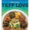 Book cover of Teff love : adventures in vegan Ethiopian cooking 