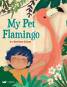 Book cover for My pet flamingo 