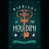 Book cover of Midnight at the Houdini 
