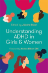 Book cover of Understanding ADHD in girls & women 