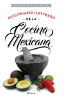 Book cover for Diccionario ilustrado de la cocina mexicana