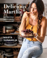 Book cover of Delicious Martha : mis recetas saludables y sencillas 