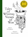 Book cover of Tales of whimsy, verses of woe 