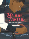 Book cover of Major Taylor : world cycling champion 