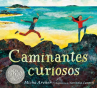 Book cover of Caminantes curiosos 