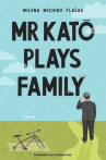 Book cover of Mr Katō plays family