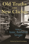 Book cover of Old truths and new clichés : essays 