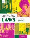 Book cover for Changing Laws: Politics of the Civil Rights Era