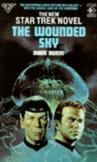 Book cover of The wounded sky : Star Trek: The Original Series, Book 13 