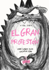 Book cover of El gran protestón