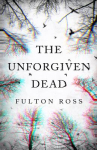 Book cover of The unforgiven dead 