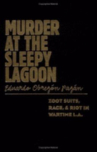 Book cover for Murder at the Sleepy Lagoon: Zoot Suits, Race, and Riot in Wartime L.A. 