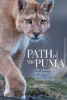 Book cover for Path of the Puma: The Remarkable Resilience of the Mountain Lion
