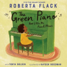 Book cover of The green piano : how little me found music