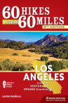 Book cover of 60 hikes within 60 miles, Los Angeles : including Ventura and Orange counties 
