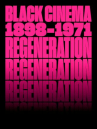 Book cover for Regeneration: Black Cinema 1898-1971 