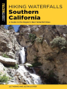 Book cover for Hiking Waterfalls Southern California: A Guide to the Region’s Best Waterfall Hikes