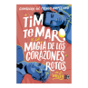 Book cover for Tim Te Maro y la magia de los corazones rotos 