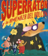 Book cover for Superratón y la amenaza del volcán