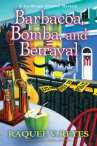 Book cover of Barbacoa, bomba, and betrayal 