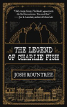 Book cover of The Legend of Charlie Fish
