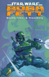 Book cover of Star Wars [omnibus].    Vol. 1-3, Boba Fett : death, lies, & treachery