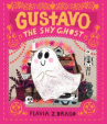 Book cover of Gustavo the shy ghost 