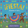 Book cover of ¡Fiesta! : a festival of colors 