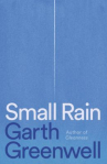 Book cover of Small rain : a novel 