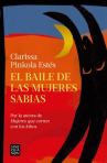 Book cover of El baile de las mujeres sabias 