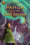 Book cover for Pahua and the Soul Stealer 