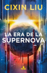 Book cover of La era de la supernova 