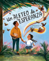 Book cover of Un aleteo de esperanza : una historia de migración 