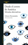 Book cover of Desde el Centro de América: miradas alternativas