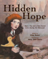 Book cover of Hidden hope : how a toy and a hero saved lives during the Holocaust 