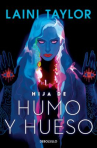 Book cover of Hija de humo y hueso 