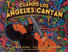 Book cover for Cuando los ángeles cantan: La historia de la leyenda de rock Carlos Santana 