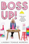 Book cover of Boss up! : this ain't your mama's business book 