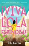Book cover of ¡Viva Lola Espinoza! 