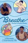Book cover of Breathe : journeys to healthy binding 