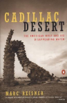 Book cover of Cadillac desert : the American West and its disappearing water 