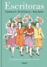 Book cover of Escritoras : una historia de amistad y creación 