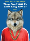 Book cover of They can't kill us until they kill us : essays