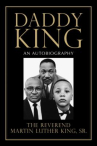 Book cover of Daddy King : an autobiography 
