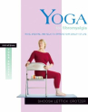 Book cover of Yoga for fibromyalgia : move, breathe, and relax to improve your quality of life