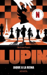 Book cover of Lupin: jaque a la reina