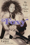 Book cover of Foxy : my life in three acts 
