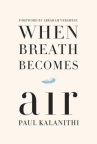 Book cover for When Breath Becomes Air