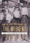 Book cover of From the folks who brought you the weekend : an illustrated history of labor in the United States 