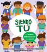 Book cover of Siendo tú : una primera conversación sobre género 